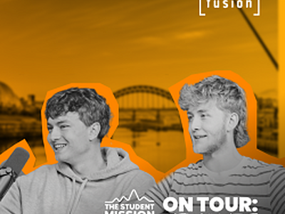 S2 Ep.1 Newcastle (The Student Mission Podcast on Tour)