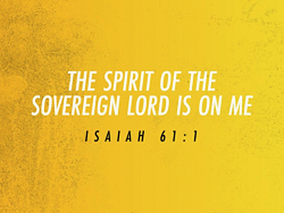 Isaiah 61: Day 1