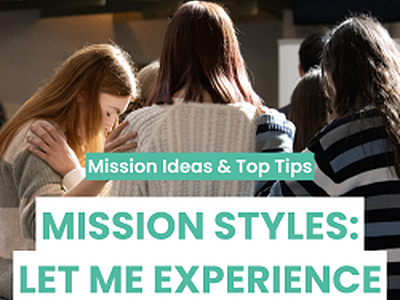 Let Me Experience - Mission Ideas & Top Tips