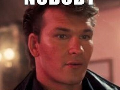 Nobody Puts Baby In A Corner